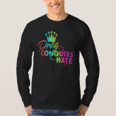 T-shirt Drag conquiert Hate Apparel (Devant)