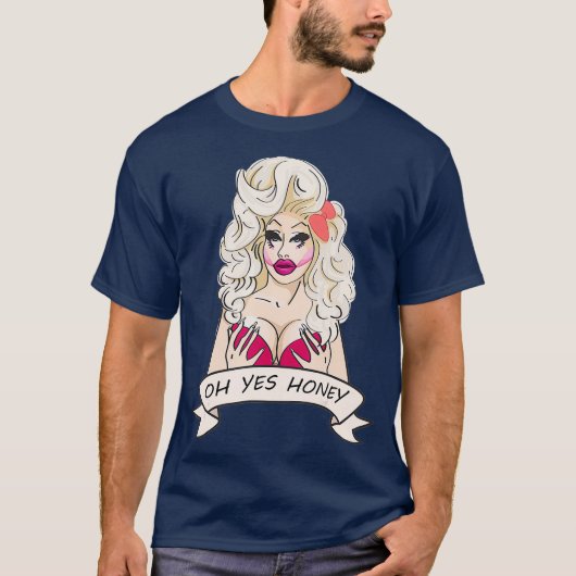 T-shirt Drag Queen Oh Honey oui (Devant)