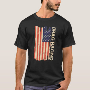 T-shirt Drag Racing Drapeau américain Drag Racing Lover Pr