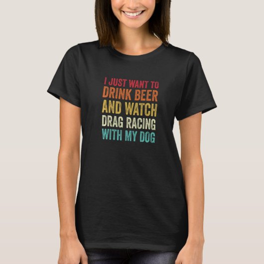 T-shirt Drag Racing Et Mon Chien Drag Racing Fan (Devant)