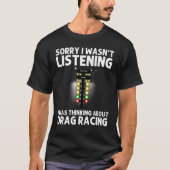 T-shirt Drag Racing Pour Hommes Femmes Drag Racer Drifting (Devant)