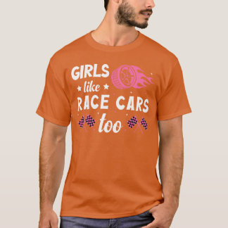 T-shirt Drag Racing Race Girl Girls Like Race s Too