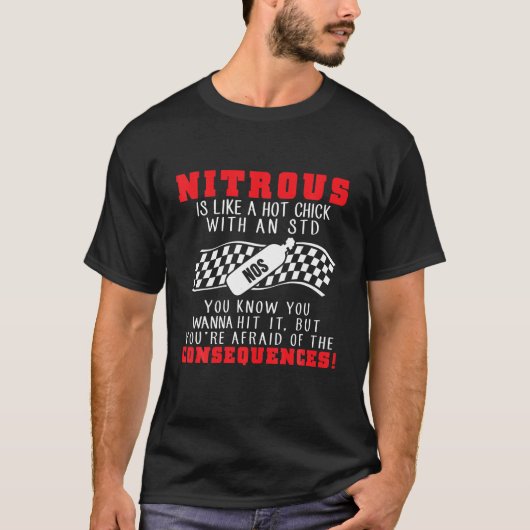 T-shirt Drag Racing Shirt Nitrous Est Comme Un Chick Chaud (Devant)