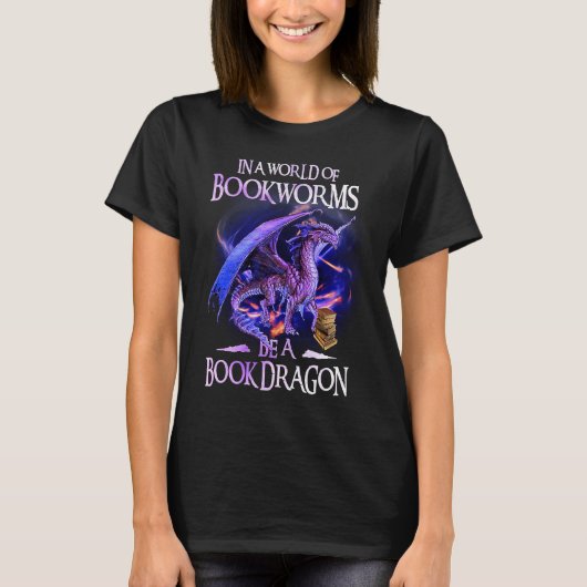 T-shirt Dragon In A World Of Bookworms  Dragon (Devant)
