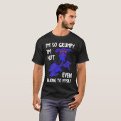 T-shirt Dragon Volant Mythique Créature Je suis si Grumpy (Devant entier)