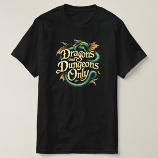 T-Shirt DRAGONS ET DONJON UNIQUEMENT