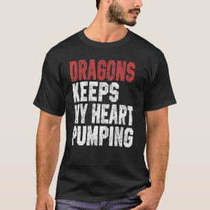 T-shirt Dragons Garde Mon Coeur Pomper Dragons Pour Les Ho