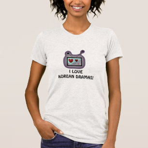 T-shirt Drames de Coréen d'amour !