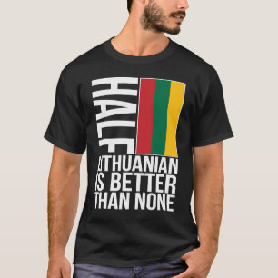T-shirt Drapeau à moitié lituanien américain Lituanie Patr