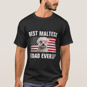 T-shirt Drapeau américain Meilleur papa maltais Jamais Chi