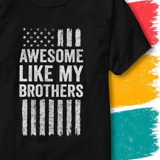 T-shirt Drapeau américain patriotique génial comme mes frè