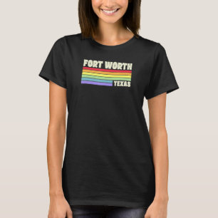 T-shirt Drapeau arc-en-ciel de la fierté de Fort Worth Tex