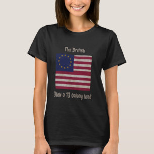 T-shirt Drapeau Betsy Ross Les Britanniques ont fait voler