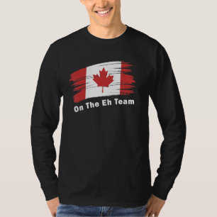 T-shirt Drapeau Canadien Feuille D'Érable Sur L'Équipe Eh