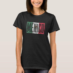 T-shirt Drapeau du Mexique fier Culture mexicaine Hispaniq