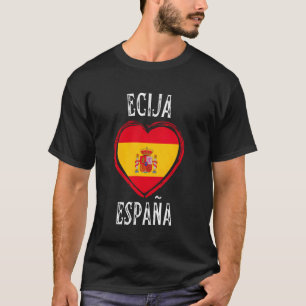 T-shirt Drapeau Espagne Cœur Ville Ecija