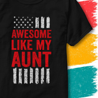 T-shirt Drapeau étoilé Citation Génial Comme Ma Tante