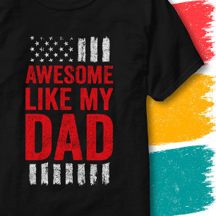 T-shirt Drapeau étoilé Citation Incroyable Comme Mon Père