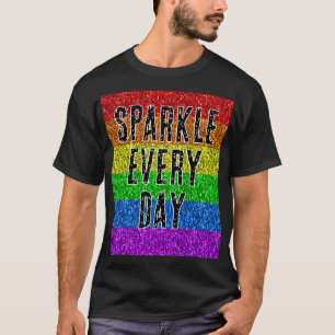 T-shirt Drapeau LGBT vibrant Étincelle tous les jours text