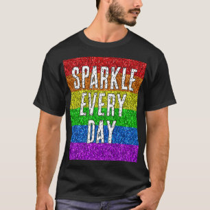T-shirt Drapeau LGBT vibrant Étincelle tous les jours text