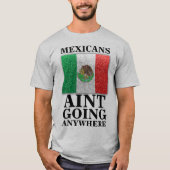 T-shirt Drapeau mexicain : Mexicains Montent N'Importe Où  (Devant)