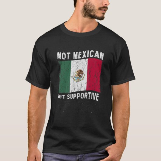 T-shirt Drapeau national non mexicain mais favorable Inspi (Devant)
