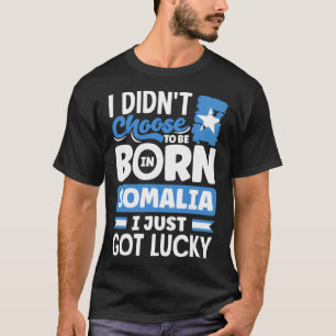 T-shirt Drapeau Somalien Somalien Je Viens De Avoir De La