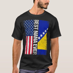 T-shirt Drapeau Usa & Drapeau Bosnie-Herzégovine Best Nana