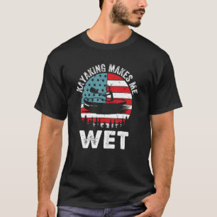 T-shirt Drapeau USA Kayak Le kayak me rend mouillé Canoë