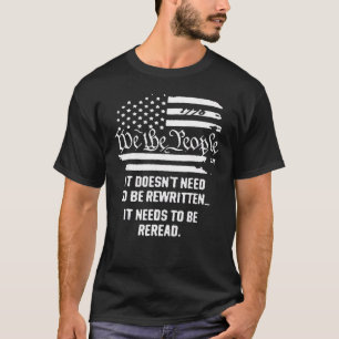 T-shirt Drapeau vintage Américain Il Doit Être Relu Nous L