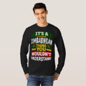 T-shirt Drapeau zimbabwéen zimbabwéen C'est une chose zimb (Devant entier)