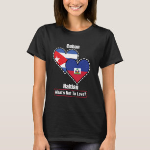 T-shirt Drapeaux Cubain Haïtien Cœur Qu'est-ce qu'il n'y a