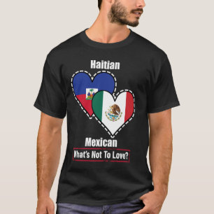 T-shirt Drapeaux de coeur haïtien mexicain Qu'est-ce qu'on