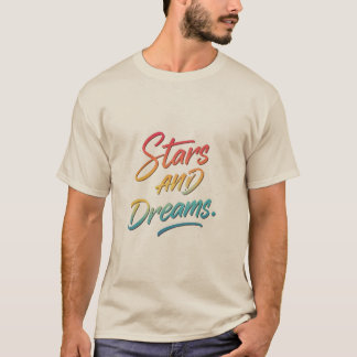 T-shirt Dream Among the Stars - Inspiring Celestial T-Shir