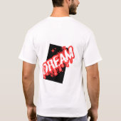 T-shirt "Dream : An Inspirational Design !" (Dos)
