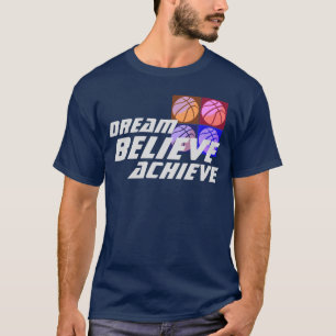 T-shirt Dream Believe Achieve Pop Art Basketball