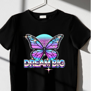 T-shirt Dream Big
