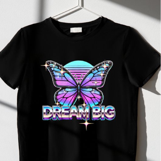 T-shirt Dream Big