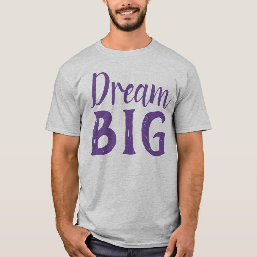 T-shirt Dream Big (Devant)