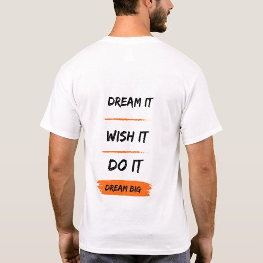 T-shirt Dream Big Challenge ! (Dos)