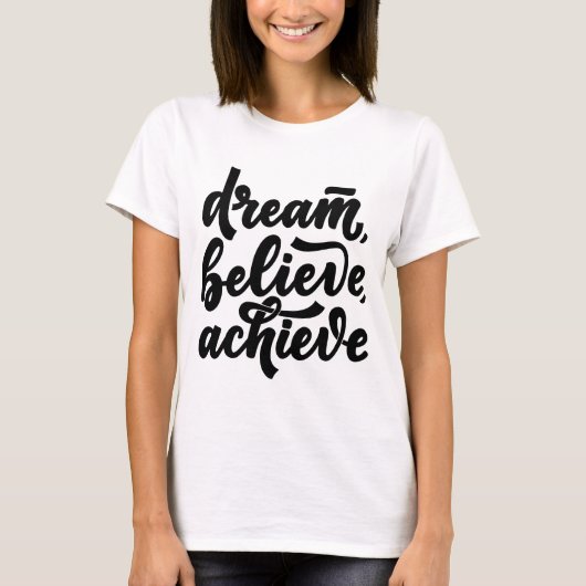 T-SHIRT DREAM CROIT RÉALISER (Devant)
