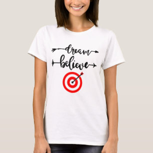 T-SHIRT DREAM CROIT RÉALISER