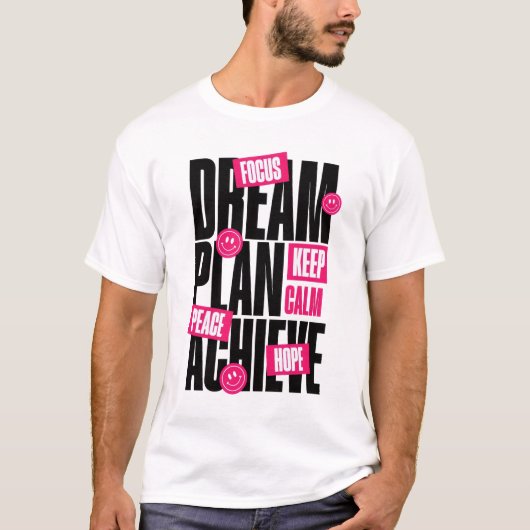 T-shirt « Dream Plan keep calm » (Devant)