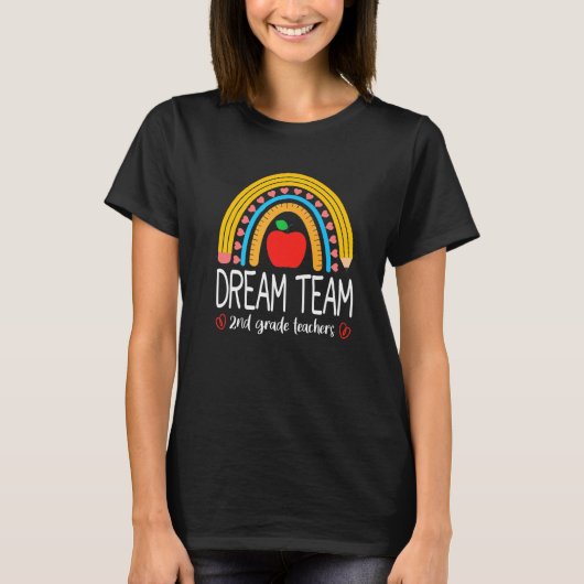 T-shirt Dream Team 2nd Grade Teachers Boho Rainbow Back To (Devant)