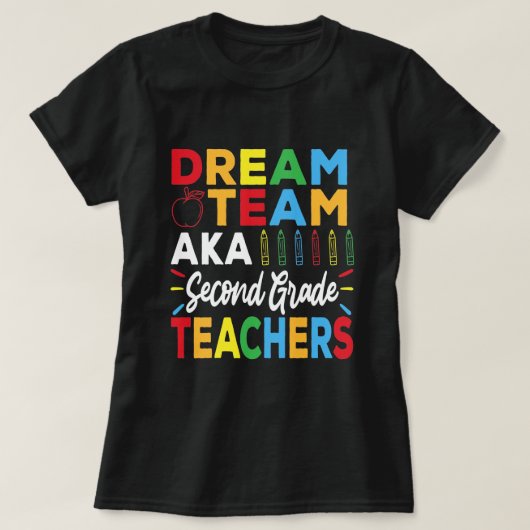 T-shirt Dream Team Aka Enseignants de 2e année - Retour à (Design devant)