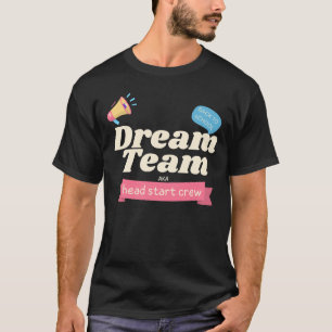 T-shirt Dream Team AKA Head Start Crew - Drôle Corresponda
