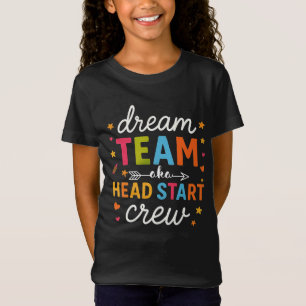 T-Shirt Dream Team Aka Head Start Équipe Enseignante présc