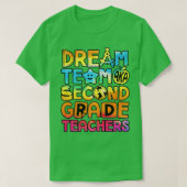 T-shirt Dream Team Aka Second Grade Teachers Back To Schoo (Design devant)