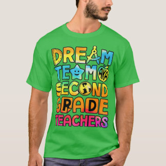 T-shirt Dream Team Aka Second Grade Teachers Back To Schoo
