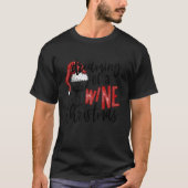 T-shirt Dreaming Of A Wine Christmas Wine Xmas Party (Devant)
